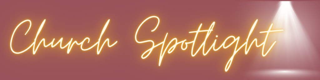 Church Spotlight