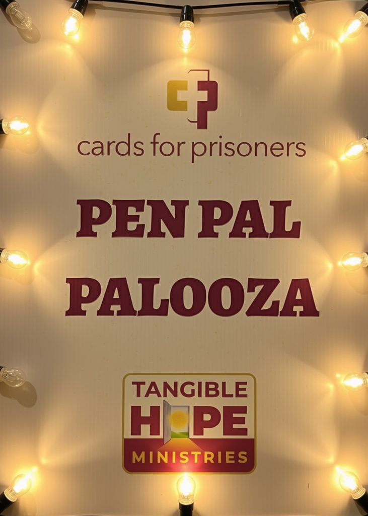 Tangible Hope Ministries / Cards for Prisoners Pen Palooza sign, decorated with yard light style lights